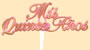 Mis Quince Anos Plaques-Asst